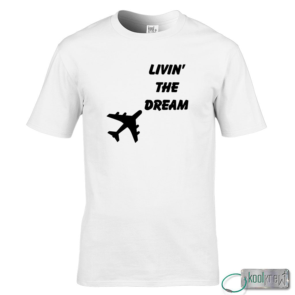 Living the Dream T-Shirt
