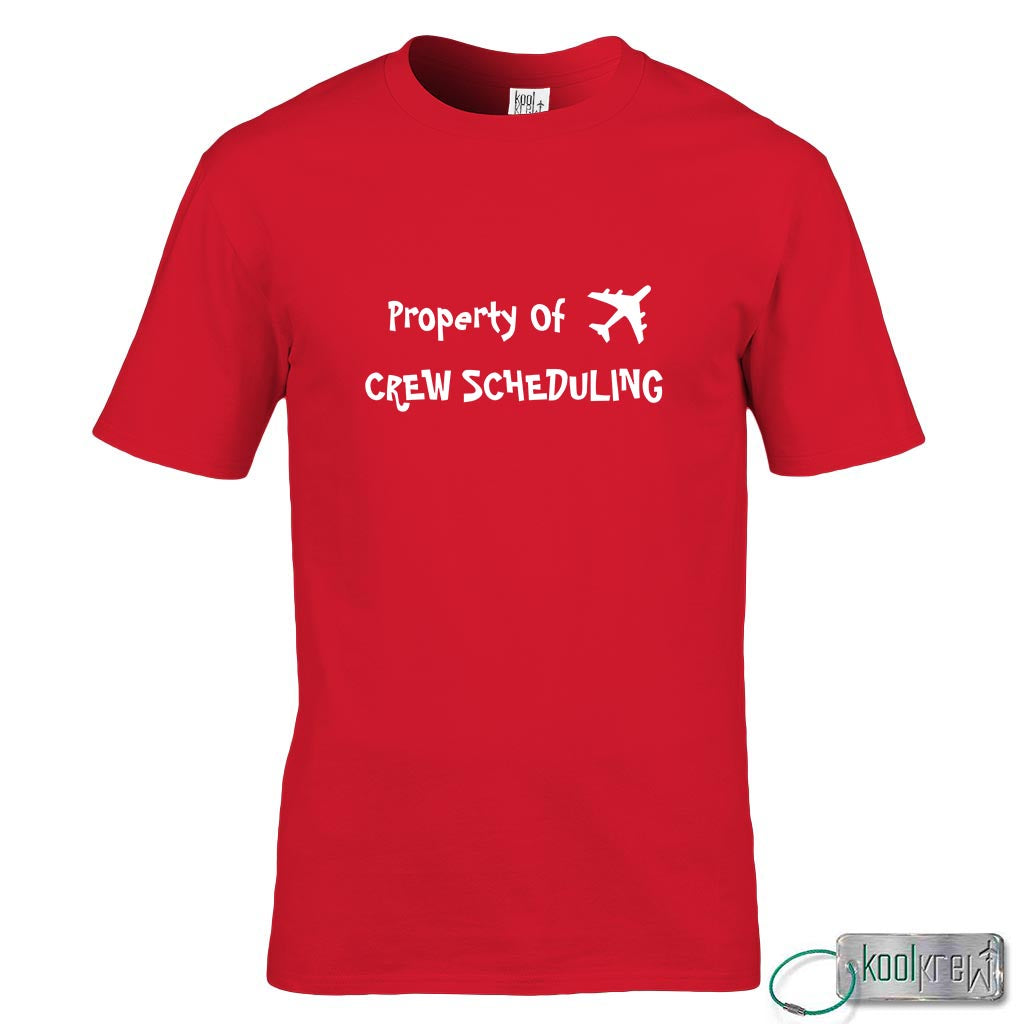 Property of Crew Scheduling T-Shirt