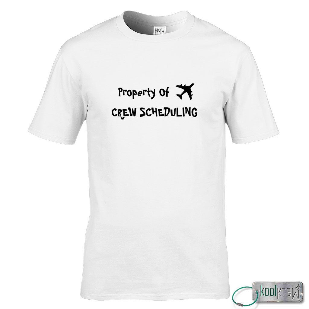 Property of Crew Scheduling T-Shirt