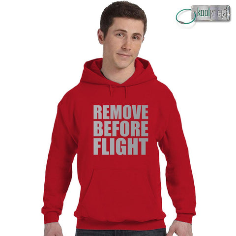 Remove Before Flight Hoodie