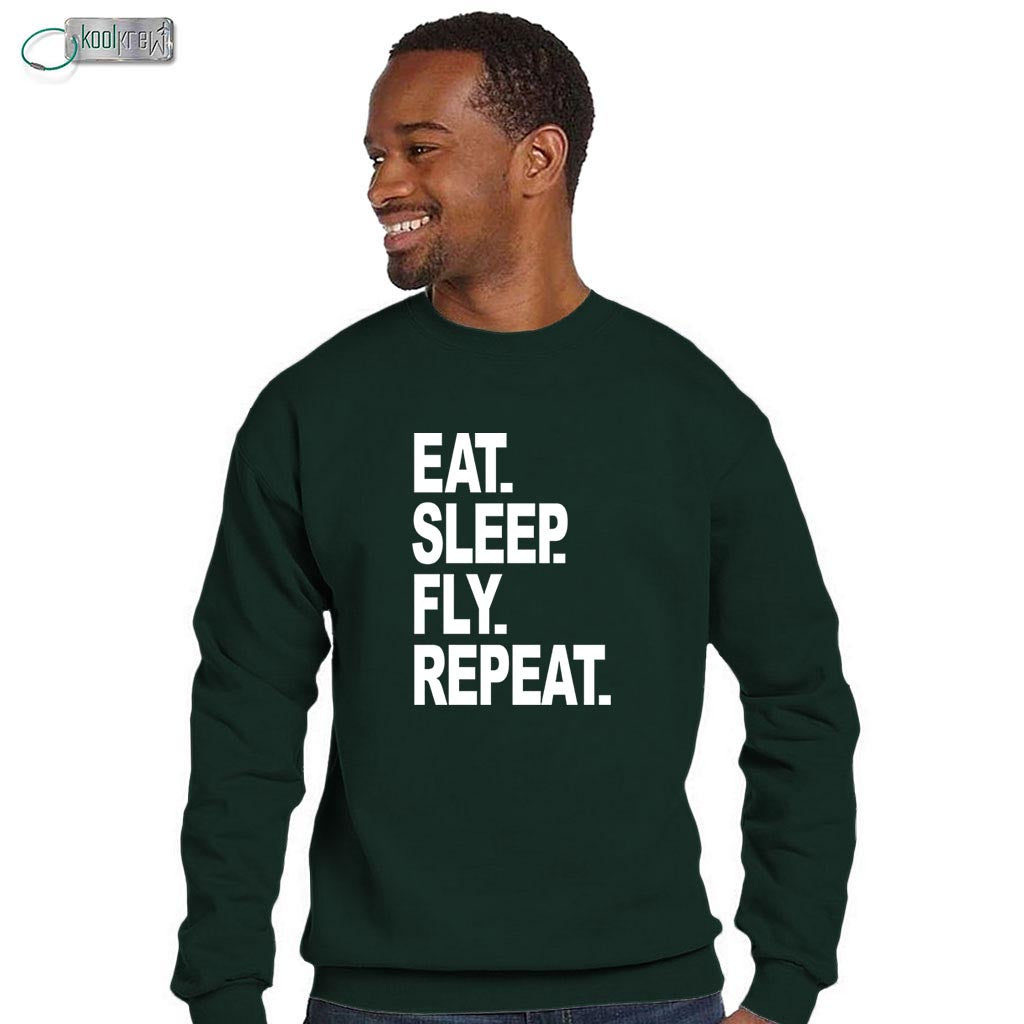 Eat Sleep Fly Repeat Sweatshirt