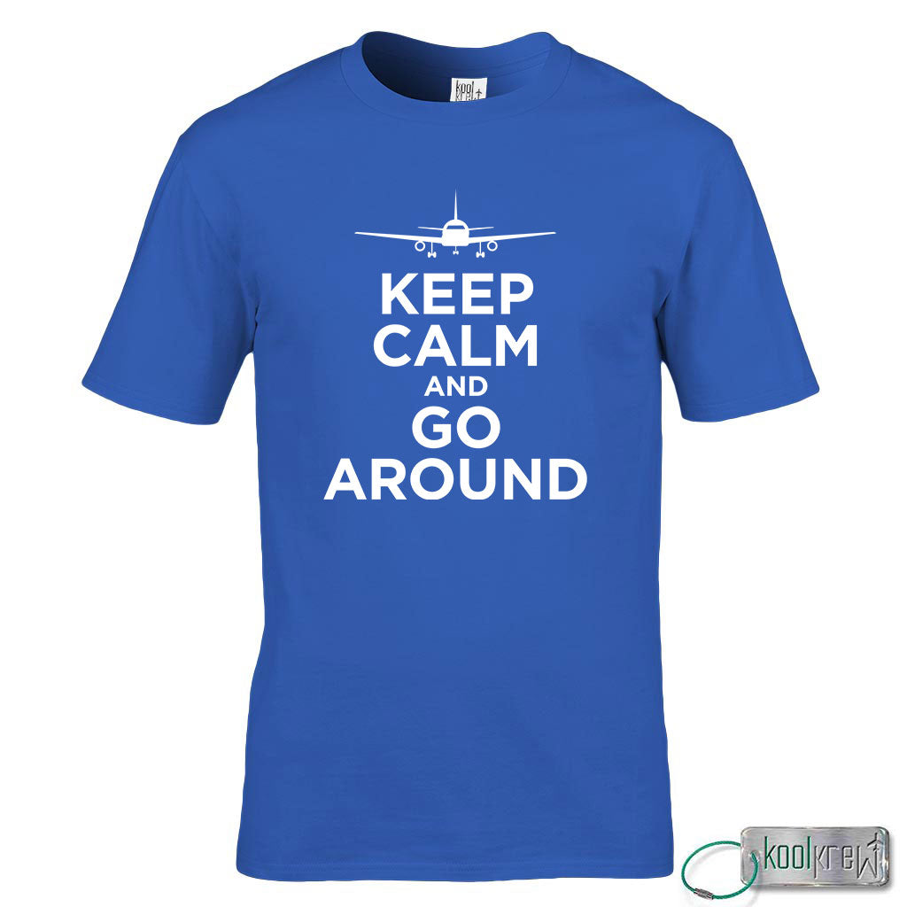 Keep Calm And Go Around T-Shirt