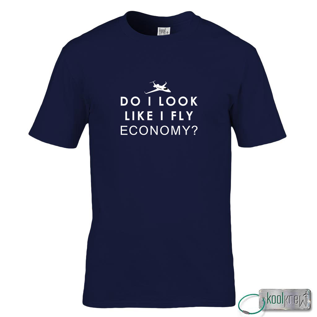 Do I Look Like I Fly Economy T-Shirt