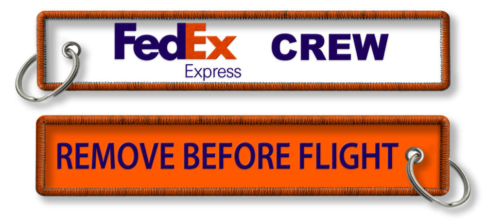 FedEx Crew Remove Before Flight - Keyring