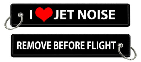 I Love Jet Noise-Remove Before Flight