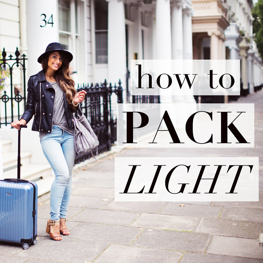 How to Travel Light and Comfortable