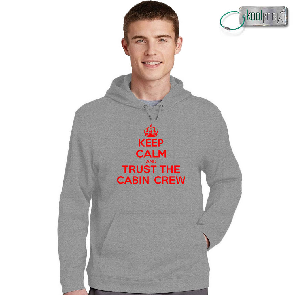 Keep Calm Trust the Cabin Crew Hoodie