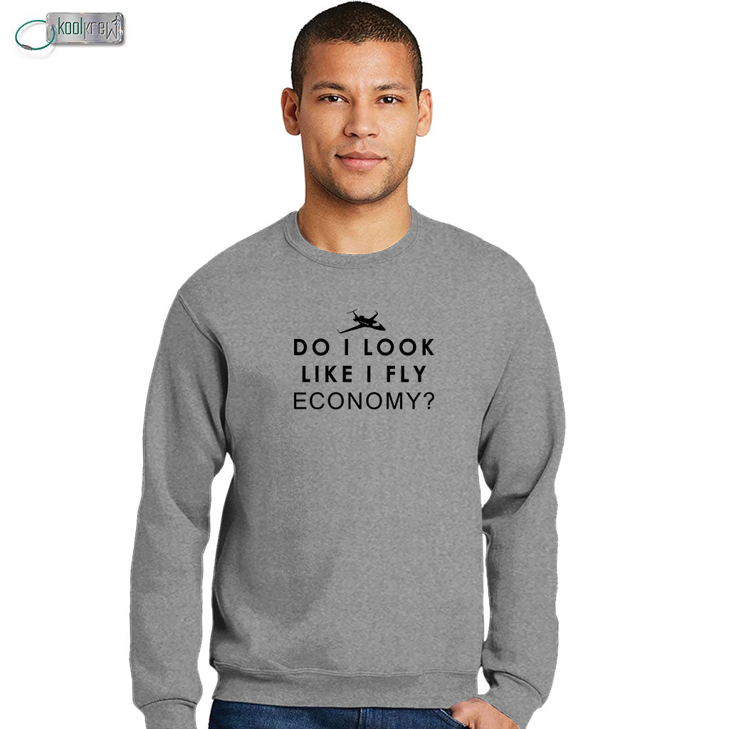 Do I Look Like I Fly Economy Sweatshirt