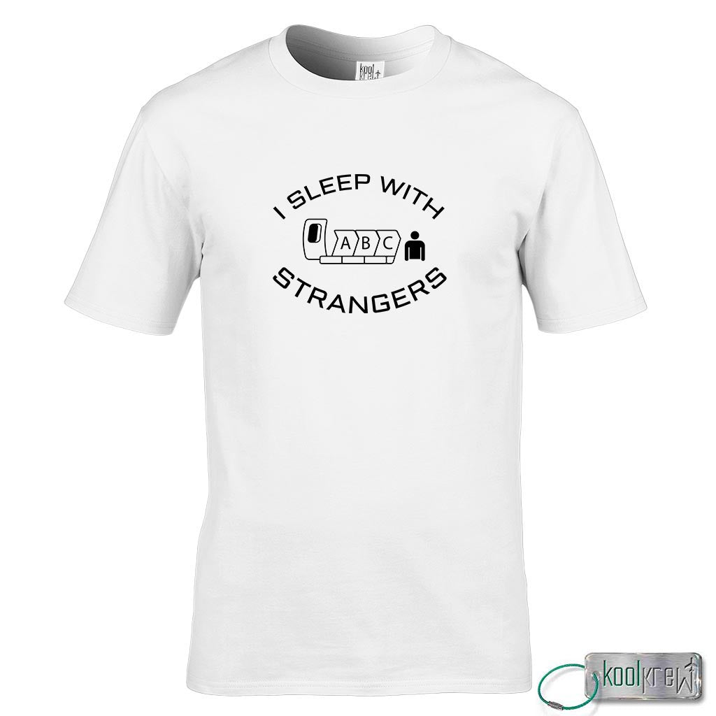 I Sleep With Strangers T-Shirt