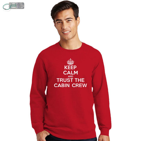 Keep Calm Trust the Cabin Crew Sweatshirt