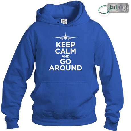 Keep Calm And Go Around Hoodie
