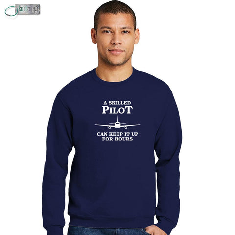 A Skilled Pilot Can Keep It Up All Night Sweatshirt