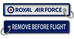 RAF-Remove Before Flight
