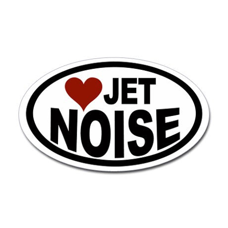 I Love Jet Noise-Stickers