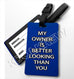 My Owner Is Better Looking Than You-2D Rubber Tag